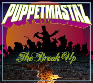 puppetmastaz-the_break_up1